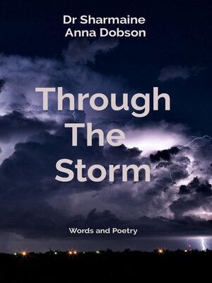 cover image of Through the  Storm